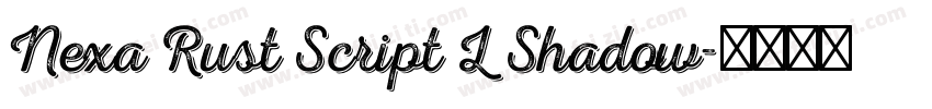 Nexa Rust Script L Shadow字体转换